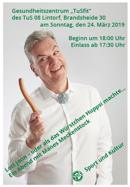 Lott jonn – oder als das Würstchen Huppsi machte…
